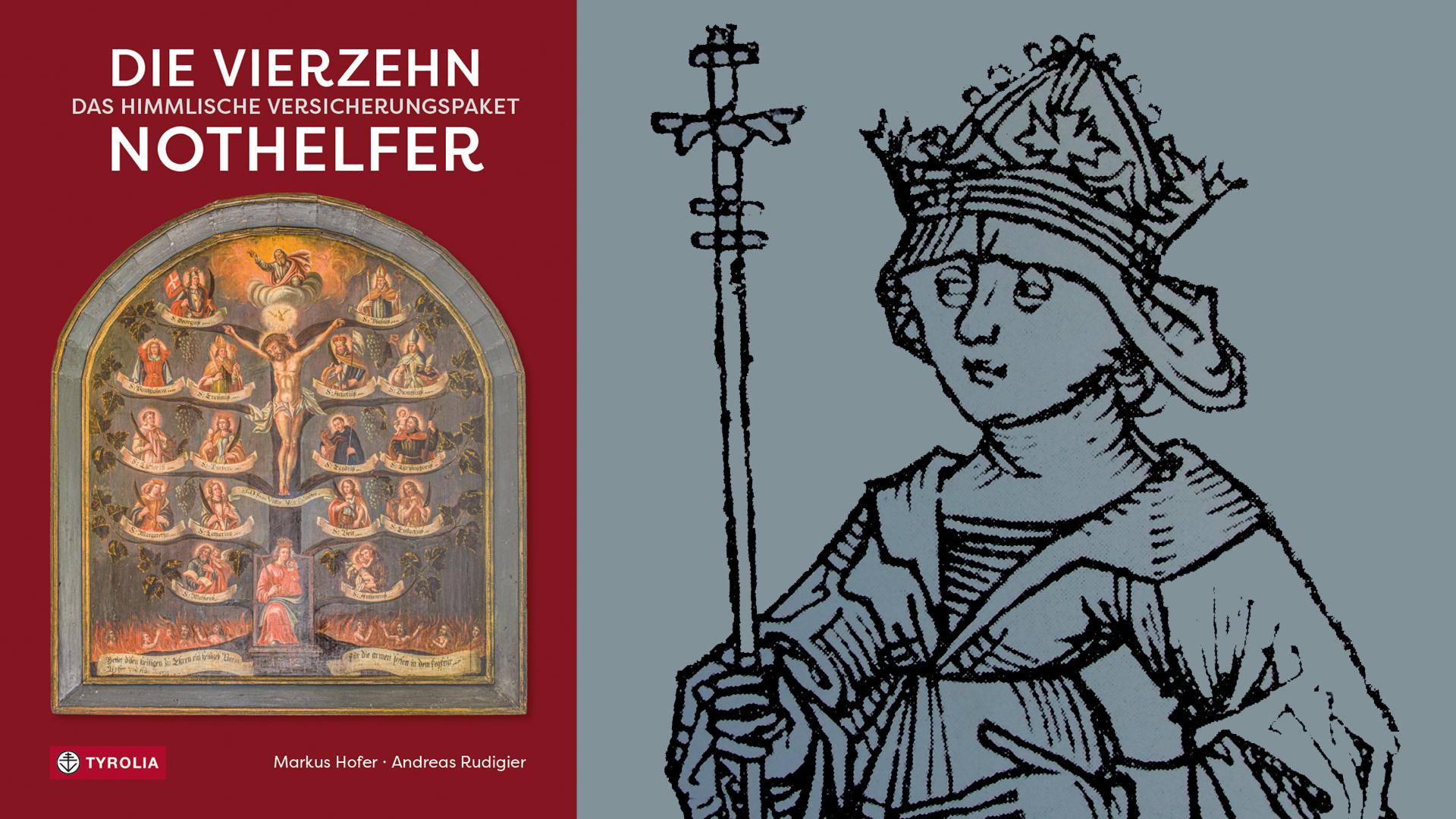 Hofer / Rudigier: Die vierzehn Nothelfer. Tyrolia Verlag