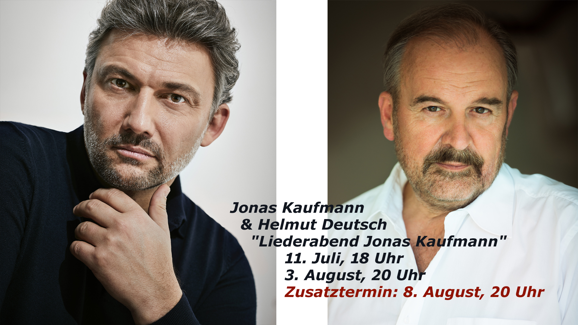 Zusatztermin Jonas Kaufmann und Helmut Deutsch